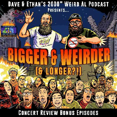Bigger & Weirder (& Longer?!) Bonus Episode 2 cm - Las Vegas, NV #1 (June 13, 2025) Bigger & Weirder (& Longer?!) Bonus Episode 2 cm - Las Vegas, NV #1 (June 13, 2025)