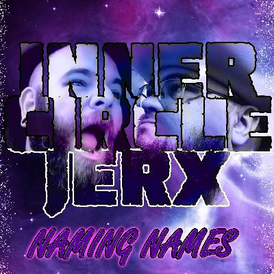 Ep. 19 - Naming Names