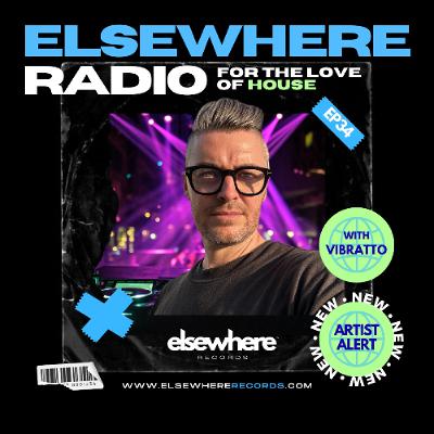 Elsewhere Radio Ep 34