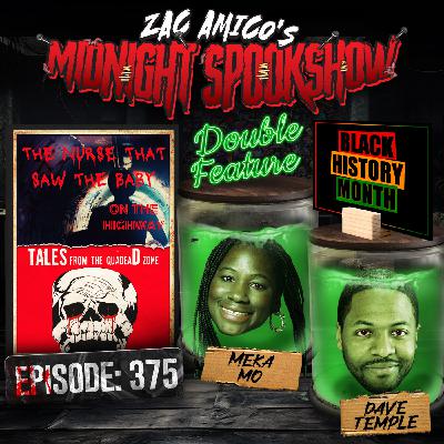 Meka Mo & Dave Temple - The Nurse That Saw the Baby on the Highway & Tales from the Quadead Zone - ZAMSS #375 Meka Mo & Dave Temple - The Nurse That Saw the Baby on the Highway & Tales from the Quadead Zone - ZAMSS #375