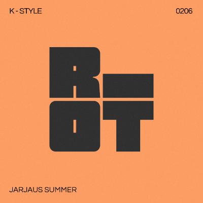 K-Style - Jarjaus Summer (Klubb Mix)