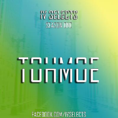 IV Selects S01E22: Tohmoe #2 IV Selects S01E22: Tohmoe #2