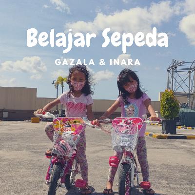 Episode #5 Belajar Sepeda Episode #5 Belajar Sepeda