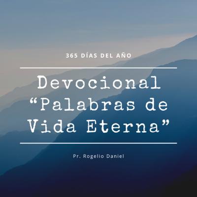 Devocional “Palabras de Vida Eterna” 9.