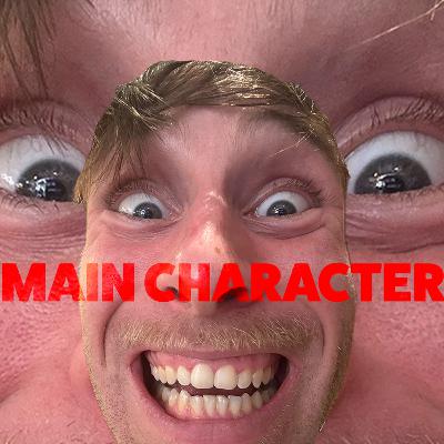 im the main character