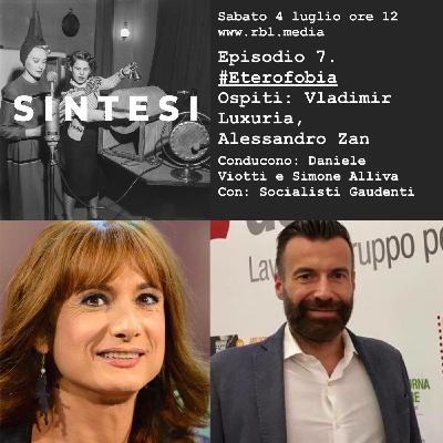 Episodio 7 #Eterofobia con Vladimir Luxuria e Alessandro Zan