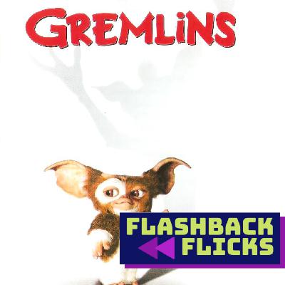 Gremlins (1984) Movie Review | Flashback Flicks Podcast Gremlins (1984) Movie Review | Flashback Flicks Podcast