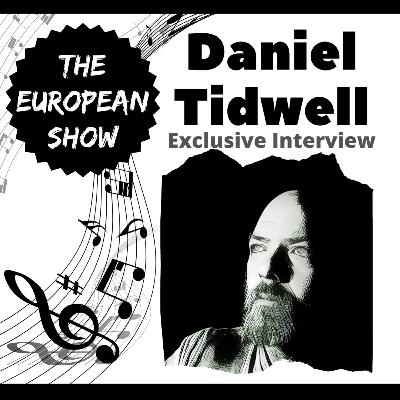 Exclusive Interview: (Episode 713) Daniel Tidwell Exclusive Interview: (Episode 713) Daniel Tidwell