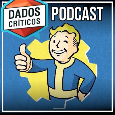60 - Fallout RPG: Conhecendo o Universo Distópico com Mateus Herpich