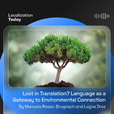 Lost in Translation? Language as a Gateway to Environmental Connection