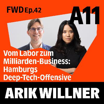 Vom Labor zum Milliarden-Business: Hamburgs Deep-Tech-Offensive mit Arik Willner Vom Labor zum Milliarden-Business: Hamburgs Deep-Tech-Offensive mit Arik Willner