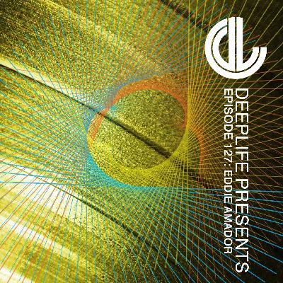 Deeplife Presents Episode 127 - 11.6.2024 - Guest Mix Eddie Amador