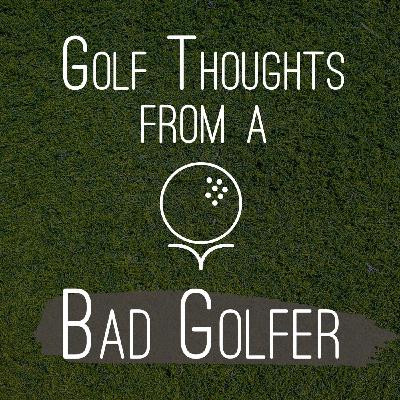 Episode 7 - The Players, PGA designated events and...changing the golf ball????? Episode 7 - The Players, PGA designated events and...changing the golf ball?????
