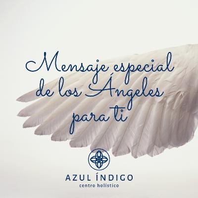 Mensaje especial de los Ángeles para ti