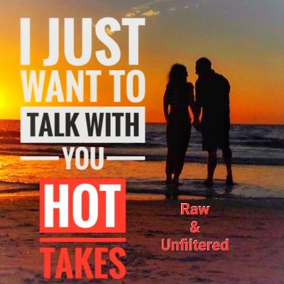 Raw Hottakes - No Option so use dating app