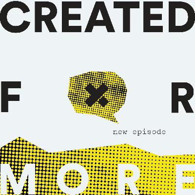 Created For More