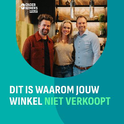 S4 E24 - Dit is waarom jouw winkel niet verkoopt