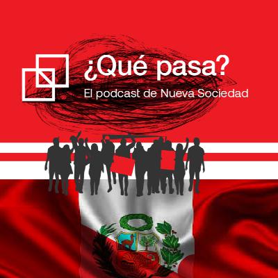 ¿Qué pasa en Perú? ¿Qué pasa en Perú?