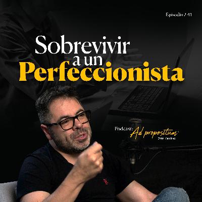 Sobrevivir a un perfeccionista