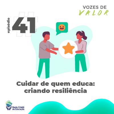 #41 Cuidar de Quem Educa: Criando Resiliência | Pausa pra prosa