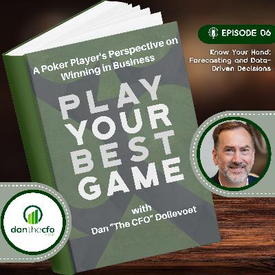 Know Your Hand: Forecasting and Data-Driven Decisions with Dan Dollevoet Know Your Hand: Forecasting and Data-Driven Decisions with Dan Dollevoet