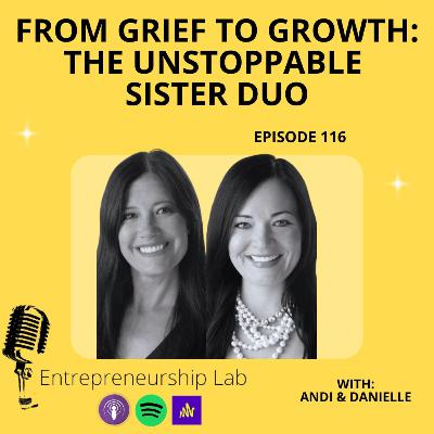 From Grief to Growth: The Unstoppable Sister Duo