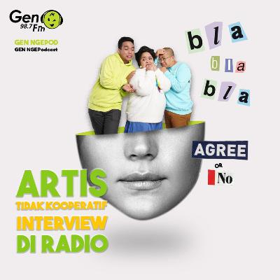 Gen Ngepod #8 - Ada Artis gak kooperatif interview di Radio!!