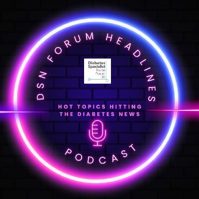 DSN Forum Headlines: Episode 27