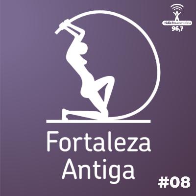 Fortaleza Antiga #08 - Os terremotos que abalaram os cearenses | Rádio FM Assembleia Fortaleza Antiga #08 - Os terremotos que abalaram os cearenses | Rádio FM Assembleia