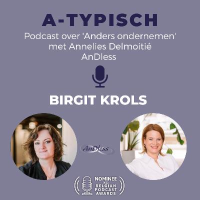 Afl. 95. A-typisch ondernemen: Birgit Krols - Boekenbouwers