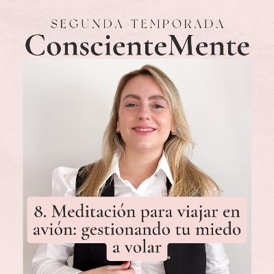 Meditación para viajar en avión: gestionando tu miedo a volar