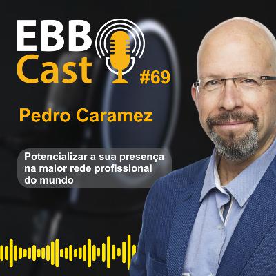 EBB CAST #69 - Como destacar sua empresa como marca empregadora através do LinkedIn? EBB CAST #69 - Como destacar sua empresa como marca empregadora através do LinkedIn?