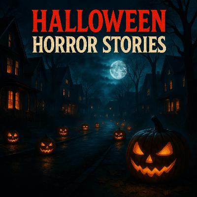 Halloween Horror Stories So Disturbing You’ll Sleep with the Lights On Halloween Horror Stories So Disturbing You’ll Sleep with the Lights On