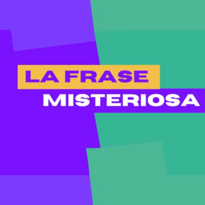 La Frase Misteriosa (Audiojuego)