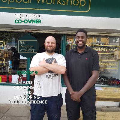 University, Growing Up and Developing Your Confidence ft Neil Cowie