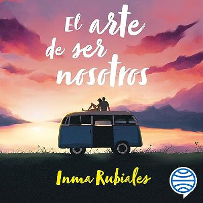 El arte de ser nosotros (Audiolibro) | Prueba Gratis