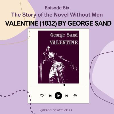S5E6- The Novel Without Men (Valentine)