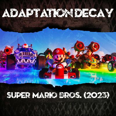 Episode 75: Super Mario Bros. (2023)