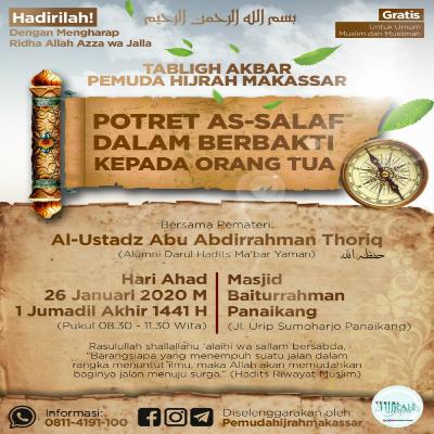 Potret As-Salaf dalam Berbakti kepada Orang Tua - Ustadz Abu Abdirrahman Thoriq