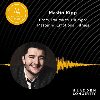 From Trauma to Triumph: Mastering Emotional Fitness - Episode 309 From Trauma to Triumph: Mastering Emotional Fitness - Episode 309
