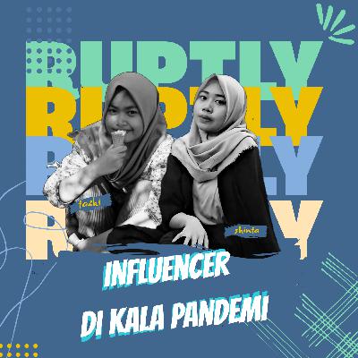 Influencer di Kala Pandemi Influencer di Kala Pandemi