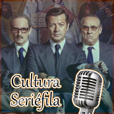 Cultura Seriéfila 9x09: Anatomía de un instante, Terra Alta, Silencio y otros estrenos de noviembre