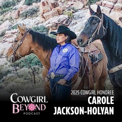 Carole Jackson-Holyan, 2025 Cowgirl Honoree