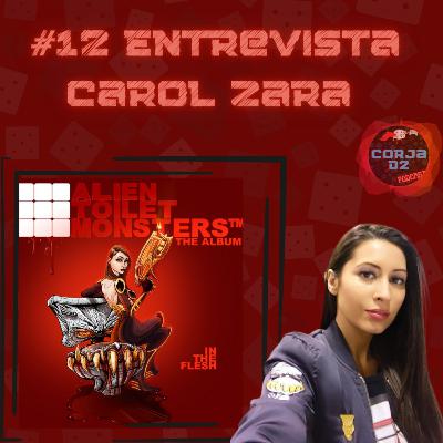 012 / HQ ATM, Quadrinhos Independentes e Action Figures (Entrevista Carol Zara)