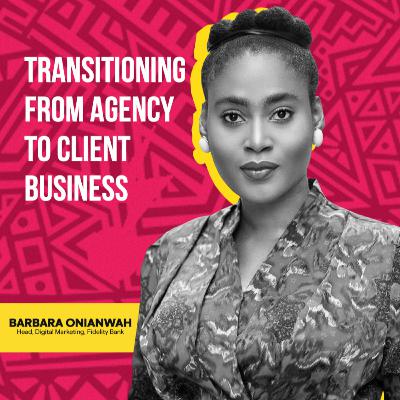 Transitioning from Agency to Client Business