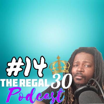 The Regal 30 Podcast: Episode #14 : Black People, Black Panther, and Black Racism. Ft. Ashawna The Regal 30 Podcast: Episode #14 : Black People, Black Panther, and Black Racism. Ft. Ashawna