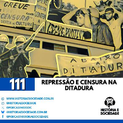 #111 - Sob Vigilância: Como a máquina de repressão e tortura da Ditadura Militar desapareceu com uma geração!
