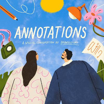 Annotations Part 2: The Stretch (2018-2021)