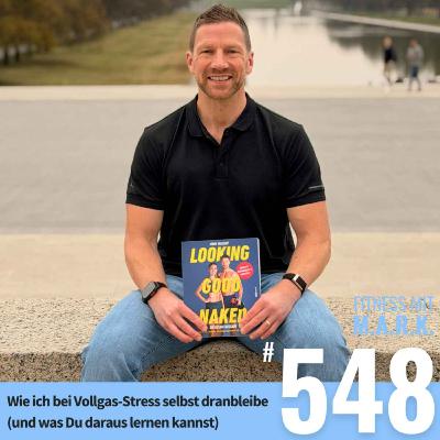 Vollgas-Stress, Familie, Training – wie ich versuche, das hinzukriegen (#548)