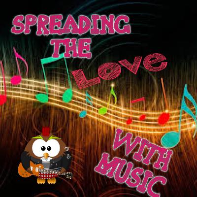 Speading the Love ...With Music .40 9/24/20 Speading the Love ...With Music .40 9/24/20